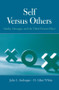 Self Versus Others (Media, Messages, and the Third-Person Effect) by Julie L. Andsager, H. Allen White, 9780415850537