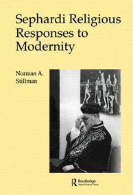 Sephardi Religious Responses to Modernity by Norman A. Stillman, 9780415516167