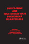 Shock Wave and High-Strain-Rate Phenomena in Materials by Meyers, 9780367402792