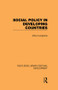 Social Policy in Developing Countries by Arthur Livingstone, 9780415850742