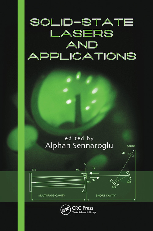 Solid-State Lasers and Applications by Alphan Sennaroglu, 9780367389871