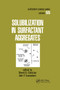 Solubilization in Surfactant Aggregates by Sherril D. Christian, John F. Scamehorn, 9780367401795