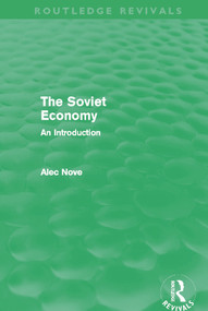 The Soviet Economy (Routledge Revivals) by Alec Nove, 9780415684941