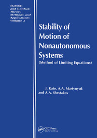 Stability of Motion of Nonautonomous Systems (Methods of Limiting Equations) ((Methods of Limiting Equations) by Junji Kato, 9780367455965