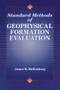 Standard Methods of Geophysical Formation Evaluation by James K. Hallenburg, 9780367579401
