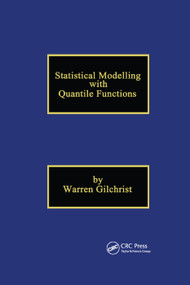 Statistical Modelling with Quantile Functions by Warren Gilchrist, 9780367398682
