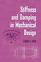 Stiffness and Damping in Mechanical Design by Eugene Rivin, 9780367399764