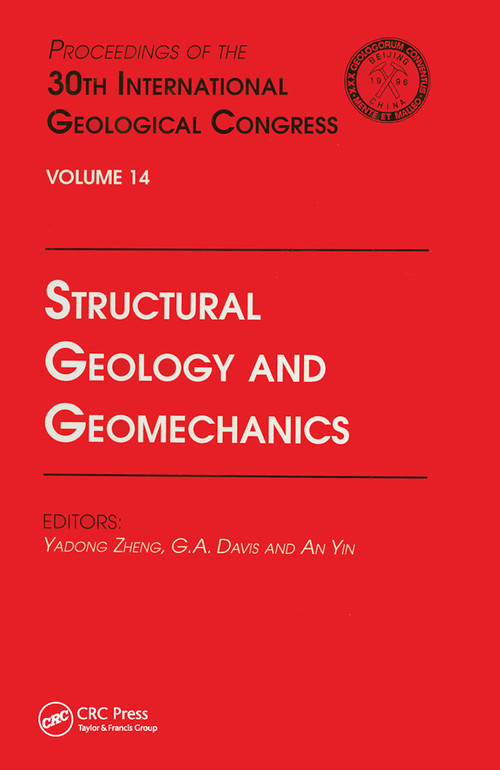 Structural Geology and Geomechanics (Proceedings of the 30th International Geological Congress, Volume 14) by Zheng Yadong, Davis, Au Yin, 9780367448226