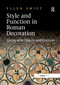 Style and Function in Roman Decoration (Living with Objects and Interiors) by Ellen Swift, 9780367888060