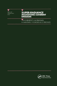 Super-radiance (Multiatomic Coherent Emission) by M.G Benedict, 9780367401443