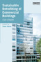 Sustainable Retrofitting of Commercial Buildings (Cool Climates) by Simon Burton, 9780367576042