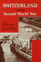 Switzerland and the Second World War by Georg Kreis, 9780415761222