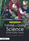 Talking and Doing Science in the Early Years (A practical guide for ages 2-7) by Sue Dale Tunnicliffe, 9780415690904