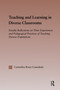 Teaching and Learning in Diverse Classrooms (Faculty Reflections on their Experiences and Pedagogical Practices of Teaching Diverse Populations) by Carmelita Rosie Castañeda, 9780415652209