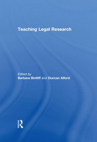 Teaching Legal Research - 9780415508971 by Barbara Bintliff, Duncan Alford, 9780415508971