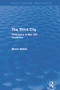 The Third City (Routledge Revivals) (Philosophy at War with Positivism) by Borna Bebek, 9780415749701
