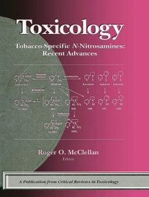 Tobacco-Specific N-Nitrosamines Recent Advances by Roger O. McClellan, 9780367448578