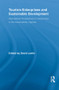 Tourism Enterprises and Sustainable Development (International Perspectives on Responses to the Sustainability Agenda) by David Leslie, 9780415851688
