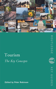 Tourism: The Key Concepts - 9780415677936 by Peter Robinson, 9780415677936