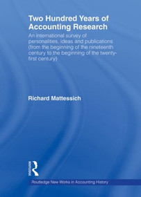 Two Hundred Years of Accounting Research by Richard Mattessich, 9780415620420