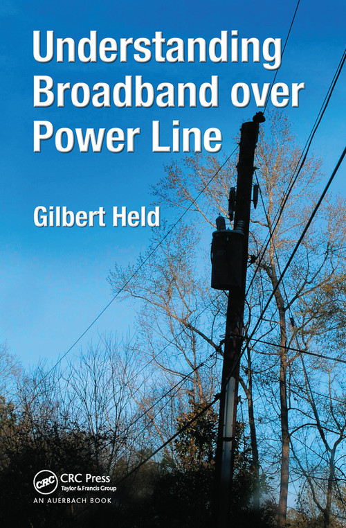 Understanding Broadband over Power Line by Gilbert Held, 9780367453619
