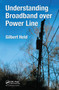 Understanding Broadband over Power Line by Gilbert Held, 9780367453619