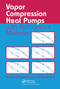 Vapor Compression Heat Pumps with Refrigerant Mixtures by Reinhard Radermacher, Yunho Hwang, 9780367454111