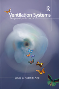 Ventilation Systems (Design and Performance) by Hazim B. Awbi, 9780367387921