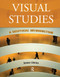 Visual Studies (A Skeptical Introduction) by James Elkins, 9780415966818