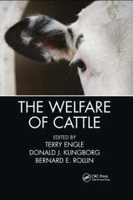 The Welfare of Cattle by Terry Engle, Donald J. Klingborg, DVM, Bernard E. Rollin, 9780367893491