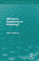 What Happened to Planning? (Routledge Revivals) by Peter Ambrose, 9780415730303