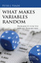 What Makes Variables Random (Probability for the Applied Researcher) - 9780367573713 by Peter J. Veazie, 9780367573713