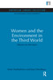 Women and the Environment in the Third World (Alliance for the future) by Irene Dankelman, Joan Davidson, 9780415852159