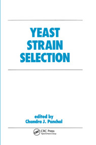 Yeast Strain Selection by Chandra J. Panchal, 9780367403164