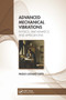 Advanced Mechanical Vibrations (Physics, Mathematics and Applications) by Paolo Luciano Gatti, 9780367626396