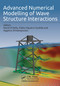 Advanced Numerical Modelling of Wave Structure Interaction by David M Kelly, Angelos Dimakopoulos, Pablo Higuera Caubilla, 9780367619381