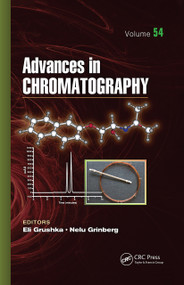 Advances in Chromatography (Volume 54) by Nelu Grinberg, Eli Grushka, 9781032402130