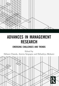Advances in Management Research (Emerging Challenges and Trends) by Debasis Chanda, Amrita Sengupta, Debaditya Mohanti, 9781032387147