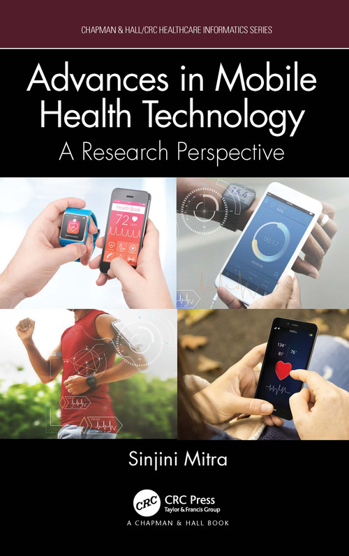 Advances in Mobile Health Technology (A Research Perspective) by Sinjini Mitra, 9781032372600