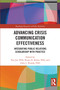 Advancing Crisis Communication Effectiveness (Integrating Public Relations Scholarship with Practice) by Yan Jin, Bryan H. Reber, Glen J. Nowak, 9780367687144