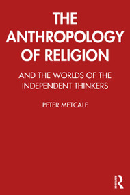The Anthropology of Religion by Peter Metcalf, 9781032303154