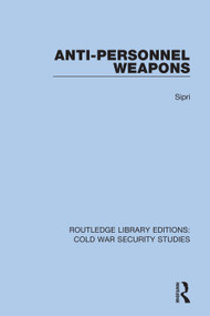 Anti-personnel Weapons by Sipri, 9780367623784