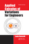 Applied Calculus of Variations for Engineers, Third edition by Louis Komzsik, 9781032337579