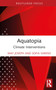Aquatopia (Climate Interventions) by May Joseph, Sofia Varino, 9781032326405