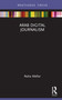 Arab Digital Journalism by Noha Mellor, 9781032111971