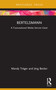 Bertelsmann (A Transnational Media Service Giant) by Mandy Tröger, Jörg Becker, 9781032068961