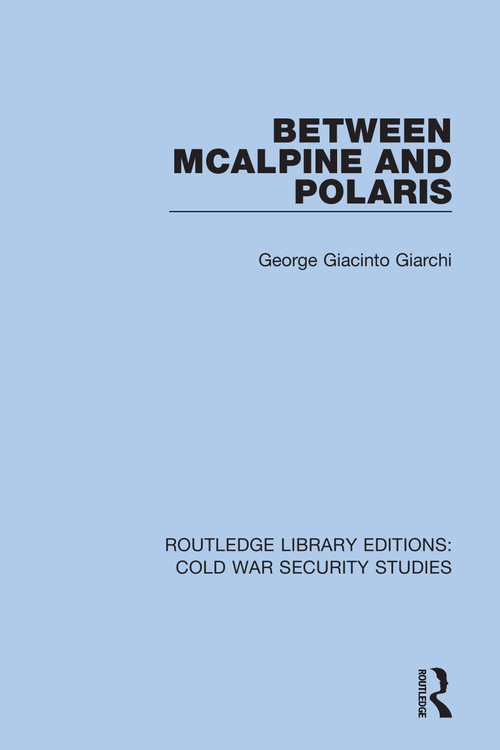 Between McAlpine and Polaris - 9780367629892 by George Giacinto Giarchi, 9780367629892