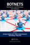 Botnets (Architectures, Countermeasures, and Challenges) by Georgios Kambourakis, Marios Anagnostopoulos, Weizhi Meng, Peng Zhou, 9781032401133