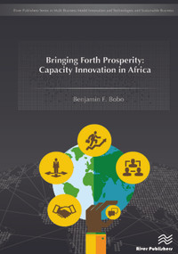 Bringing Forth Prosperity (Capacity Innovation in Africa) by Benjamin Bobo, 9788793519299