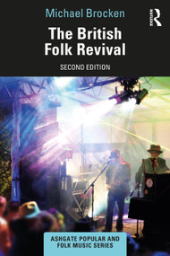 The British Folk Revival by Michael Brocken, 9780367766870